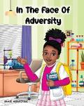 In the Face of Adversity