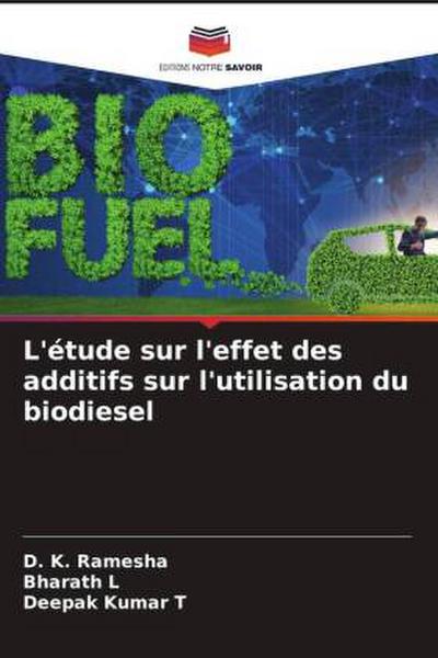 L’étude sur l’effet des additifs sur l’utilisation du biodiesel