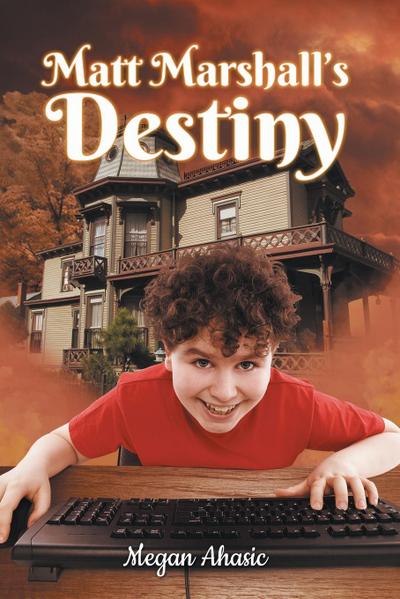 Matt Marshall’s Destiny