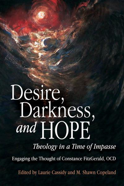 Desire, Darkness, and Hope