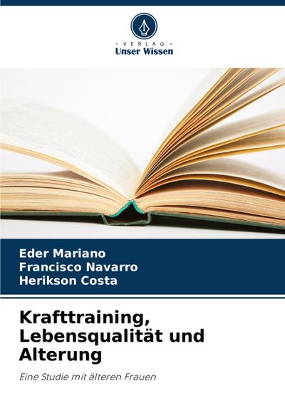 Krafttraining, Lebensqualität und Alterung