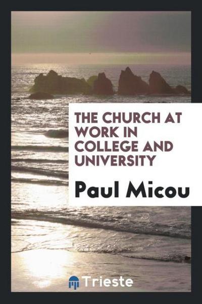 The Church at Work in College and University