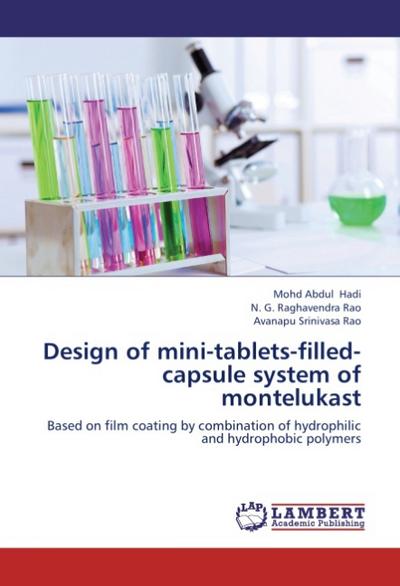 Design of mini-tablets-filled-capsule system of montelukast