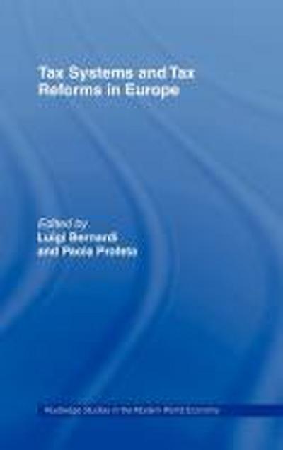 Tax Systems and Tax Reforms in Europe