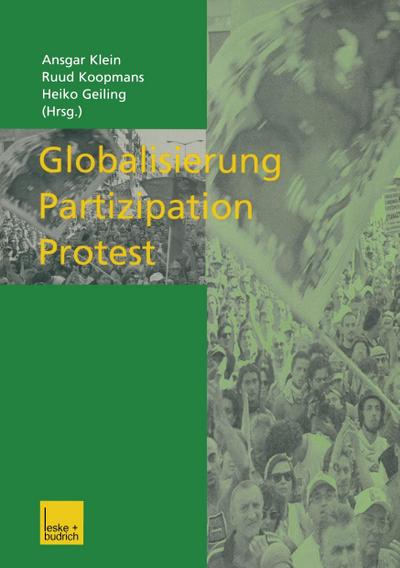 Globalisierung ¿ Partizipation ¿ Protest