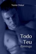 Todo Teu #2: Domingo