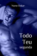 Todo Teu #3: Segunda