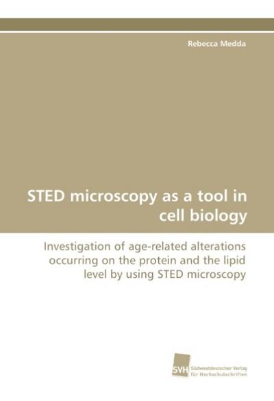 STED microscopy as a tool in cell biology