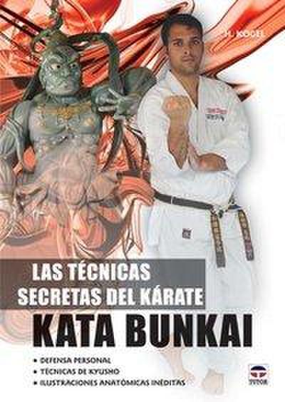 Las técnicas secretas del kárate : Kata Bunkai