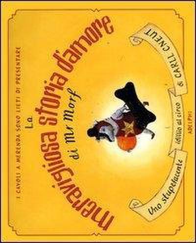 La meravigliosa storia d’amore di Mr Morf