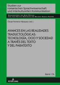 Avances en las realidades traductológicas: tecnología, ocio y sociedad a través del texto y del paratexto