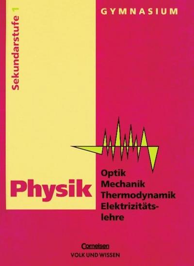 Physik - Ausgabe Volk und Wissen - Gymnasium Östliche Bundesländer - 7./8. Schuljahr