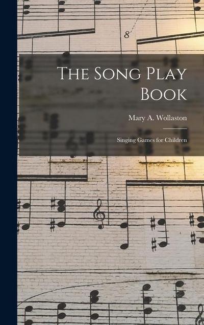 The Song Play Book