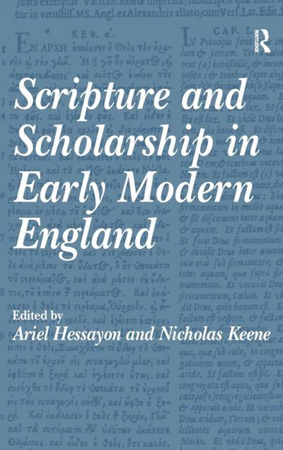 Scripture and Scholarship in Early Modern England