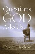Questions God Asks Us