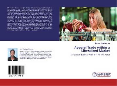 Apparel Trade within a Liberalized Market