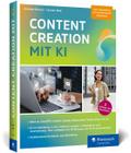 Content Creation mit KI von Andreas Berens | Taschenbuch