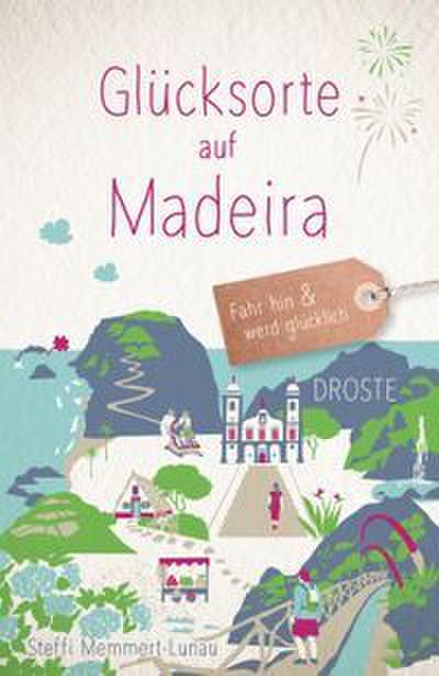 Glücksorte auf Madeira