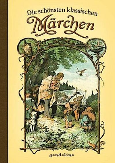 Die schönsten klassischen Märchen