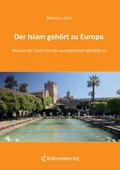 Der Islam gehört zu Europa