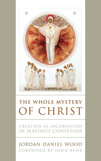 The Whole Mystery of Christ