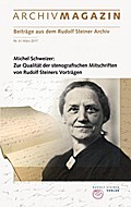 ARCHIVMAGAZIN. Beiträge aus dem Rudolf Steiner Archiv. Nr.6