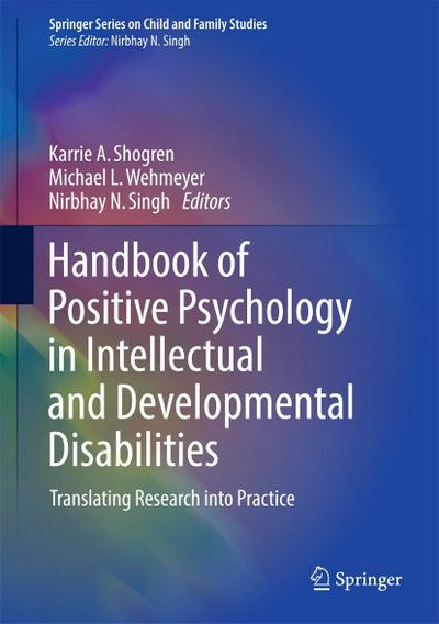 Handbook of Positive Psychology in Intellectual and Developmental Disabilities