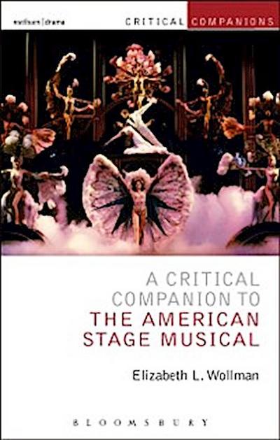 A Critical Companion to the American Stage Musical