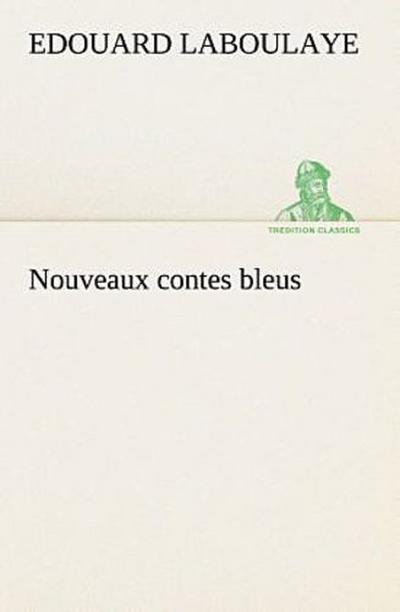 Nouveaux contes bleus
