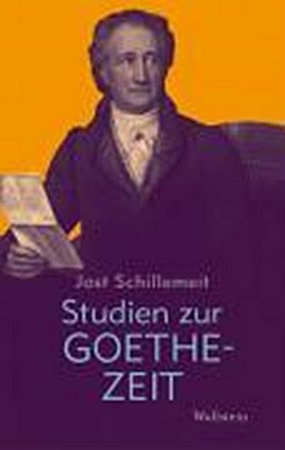 Schillemeit, Goethezeit