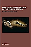 Managing Performance in the Public Sector