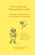 Wenn Giftzwerg Honigmäulchen trifft...