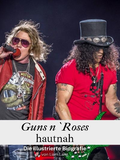 Guns n’Roses hautnah