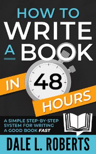 How to Write a Book in 48 Hours