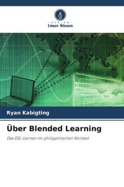 Über Blended Learning