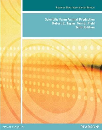 Taylor, R: Scientific Farm Animal Production: Pearson New In