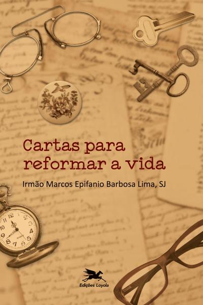 Cartas para reformar a vida