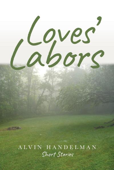 Loves’ Labors