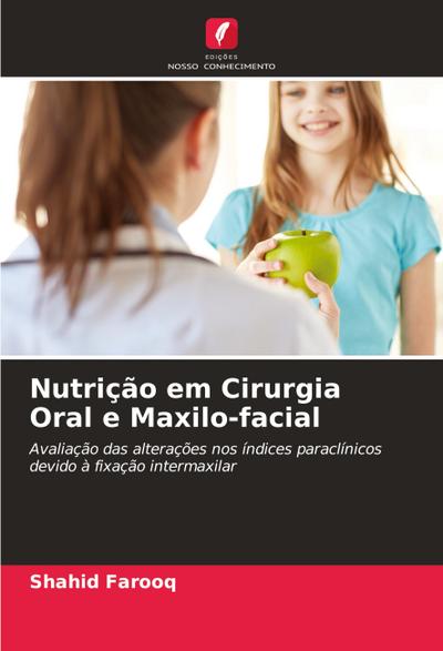 Nutrição em Cirurgia Oral e Maxilo-facial