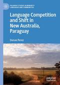 Language Competition and Shift in New Australia, P