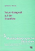Neue Klangwelt auf der Blockflöte