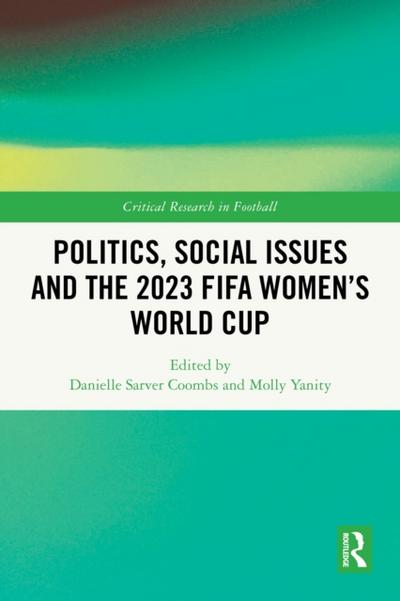 Politics, Social Issues and the 2023 FIFA Women’s World Cup