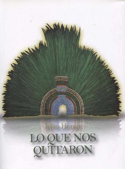 Lo Que Nos Quitaron