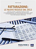 Fatturazione: Le nuove regole dal 2013