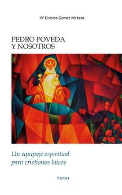 Pedro Poveda y nosotros