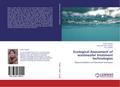 Ecological Assessment of wastewater treatment technologies