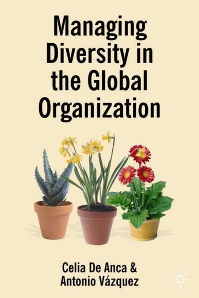 Managing Diversity in the Global Organization