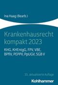 Krankenhausrecht kompakt 2023