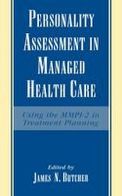 Personality Assessment in Managed Health Care