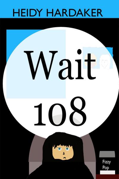 Wait 108 (Heidy’s Storhymies, #11)